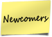 Newcomers